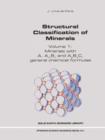 Structural Classification of Minerals : Volume I: Minerals with A, Am Bn and ApBqCr General Chemical Formulas - Book