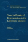 Tools and Modes of Representation in the Laboratory Sciences - Book