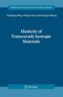 Elasticity of Transversely Isotropic Materials - Book