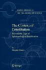 The Context of Constitution : Beyond the Edge of Epistemological Justification - Book