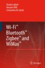 Wi-Fi™, Bluetooth™, Zigbee™ and WiMax™ - Book