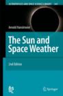 The Sun and Space Weather - Book