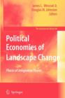 Political Economies of Landscape Change : Places of Integrative Power - Book