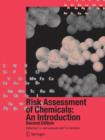 Risk Assessment of Chemicals: An Introduction - Book