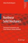 Nonlinear Solid Mechanics : Theoretical Formulations and Finite Element Solution Methods - Book