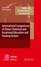 International Comparisons of China's Technical and Vocational Education and Training System - eBook