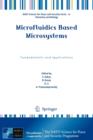 Microfluidics Based Microsystems : Fundamentals and Applications - Book
