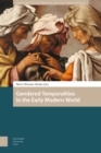 Gendered Temporalities in the Early Modern World - eBook