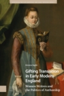 Gifting Translation in Early Modern England : Women Writers and the Politics of Authorship - eBook