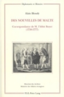 Des nouvelles de Malte : Correspondance de M. l'Abbe Boyer (1738-1777) - Book