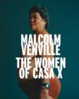 Malcolm Venville : The Women of Casa X - Book