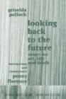 Looking Back to the Future : 1990-1970 - Book