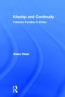 Kinship and Continuity : Pakistani Families in Britain - Book
