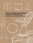 The Exceptionally Simple Theory of Sketching - eBook