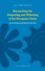 Reconciling the Deepening and Widening of the European Union - Book