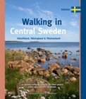 Walking in Central Sweden : Gastrikland, Halsingland & Vastmanland - Book