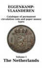 The Netherlands : Catalogue of Permanent Circulation Coin and Paper Money Types - Book