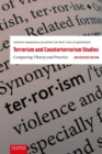 Terrorism and Counterterrorism Studies : Comparing Theory and Practice. 2nd Revised Edition - Book