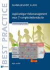 Applicatieportfoliomanagement Voor it-Complexiteitsreductie - Management Guide - Book