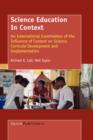 Science Education in Context : An International Examination of the Influence of Context on Science Curricula Development and Implementation - Book