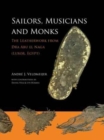 Sailors, Musicians and Monks : The Leatherwork from Dra Abu el Naga (Luxor, Egypt) - Book