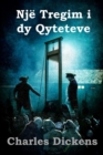 Nje Tregim i dy Qyteteve : A Tale of Two Cities, Albanian edition - Book