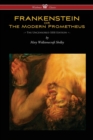 Frankenstein or the Modern Prometheus (Uncensored 1818 Edition - Wisehouse Classics) - Book
