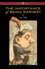 The Importance of Being Earnest (Wisehouse Classics Edition) - Book