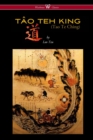THE TAO TEH KING (TAO TE CHING - Wisehouse Classics Edition) - Book