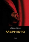 Mephisto : Roman einer Karriere (neue uberarbeitete Auflage) - Book