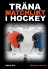 Trana Matchlikt i Hockey - Book