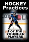 Hockey Practices for the Younger Players - Book