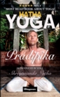 Hatha Yoga Pradipika : BRAND NEW! Introduced by Yogi Shreyananda Natha! - Book