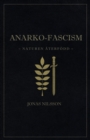 Anarko-fascism : Naturen ?terf?dd - Book