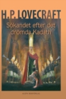 Soekandet efter det droemda Kadath : Illustrerad och presenterad av Jens Heimdahl - Book