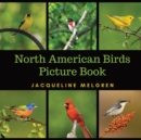 North American Birds Picture Book : Dementia Activities for Seniors (30 Premium Pictures on 70lb Paper With Names) - Book