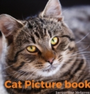Cat Picture Book : For Adults. Coffee Table Book with Cat Quotations. - Book