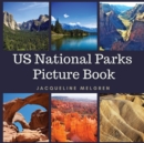 US National Parks Picture Book : Dementia and Alzheimer's Activities for Seniors - Book
