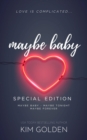 Maybe Baby: Special Edition - the Laney & Mads Collection - eBook