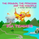 The Dragon, the Princess and the Hogodile : A Guided Bedtime Story - eAudiobook