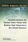 Accident Analysis for Nuclear Power Plants with Modular High Temperature Gas Cooled Reactors - Book