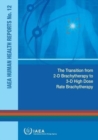 The transition from 2-D Brachytherapy to 3-D High Dose Rate Brachytherapy - Book