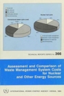 Assessment and Comparison of Waste Management System Costs for Nuclear and Other Energy Sources - Book