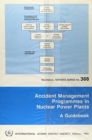 Accident Management Programmes in Nuclear Power Plants - Book