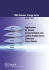 Approaches for Overall Instrumentation and Control Architectures of Nuclear Power Plants - Book