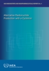 Alternative Radionuclide Production with a Cyclotron - eBook