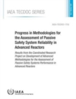 Progress in methodologies for the assessment of passive safety system reliability in advanced reactors - Book