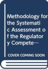Methodology for the Systematic Assessment of the Regulatory Competence Needs (SARCoN) for Regulatory Bodies of Radiation Facilities and Activities - Book