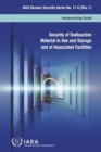 Security of Radioactive Material in Use and Storage and of Associated Facilities - Book