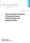 Techno-economic comparison of geological disposal of carbon dioxide and radioactive waste - Book